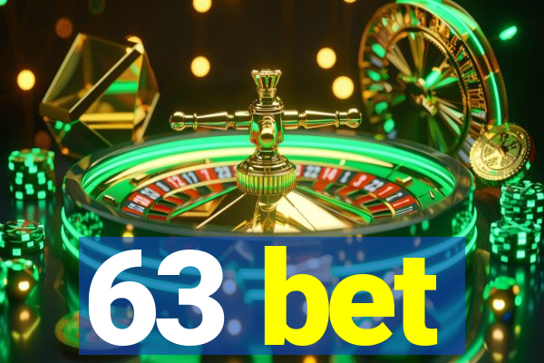 63 bet
